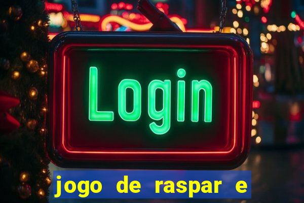 jogo de raspar e ganhar dinheiro de verdade