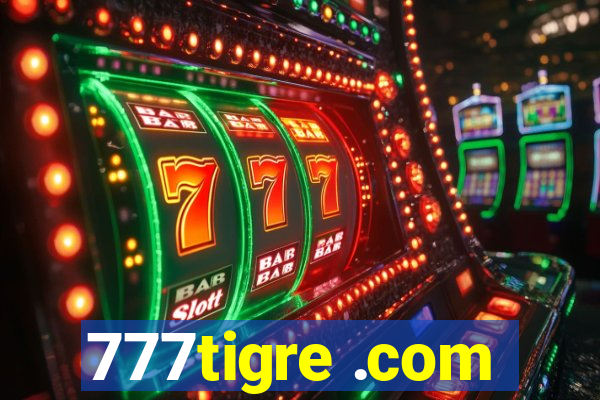 777tigre .com