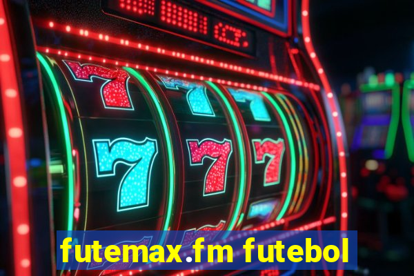 futemax.fm futebol