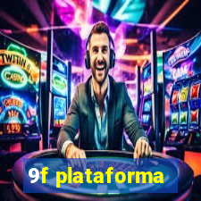 9f plataforma