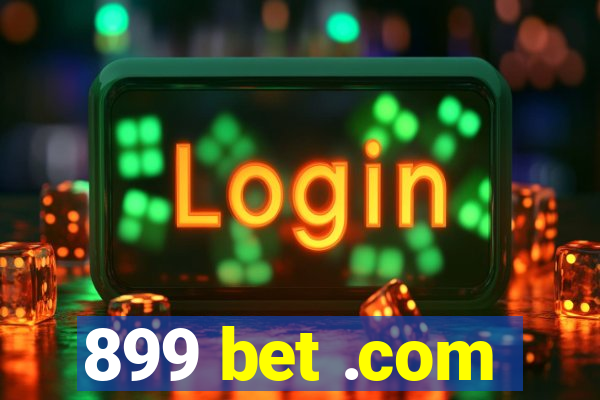 899 bet .com