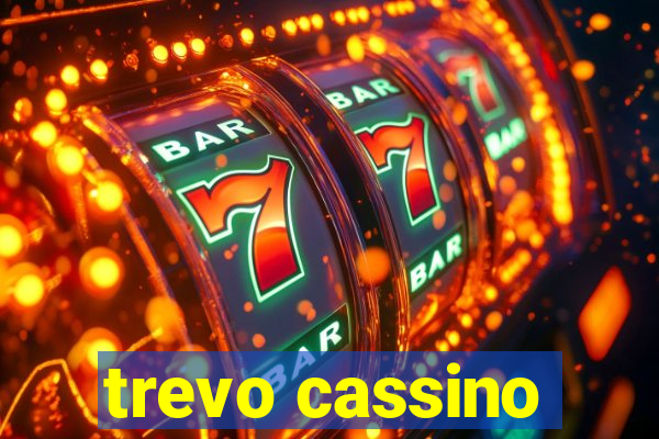 trevo cassino