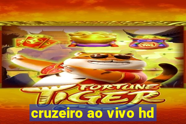 cruzeiro ao vivo hd