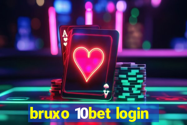 bruxo 10bet login