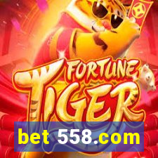 bet 558.com