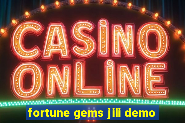 fortune gems jili demo