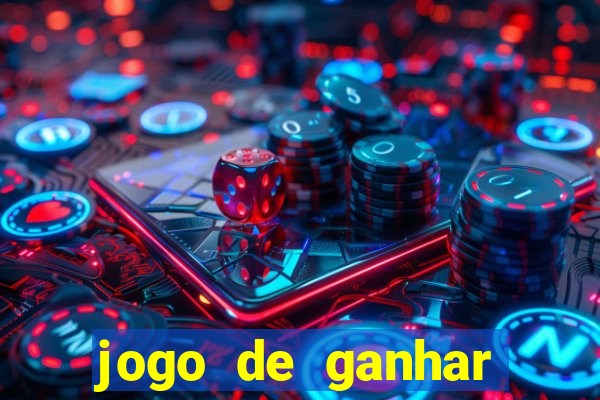 jogo de ganhar dinheiro de verdade sem depositar