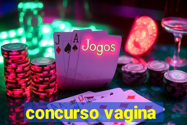 concurso vagina