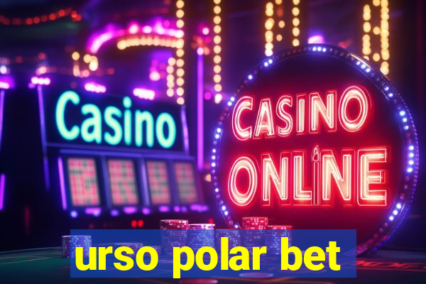 urso polar bet