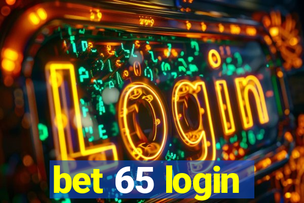 bet 65 login