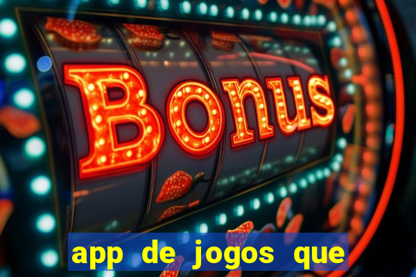 app de jogos que pagam de verdade