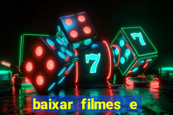 baixar filmes e series em mp4