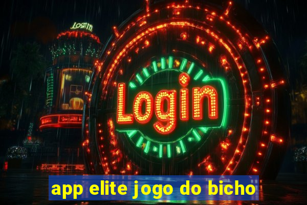 app elite jogo do bicho