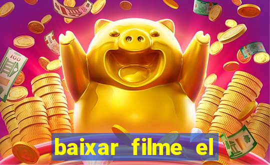 baixar filme el dorado (1966 dublado)