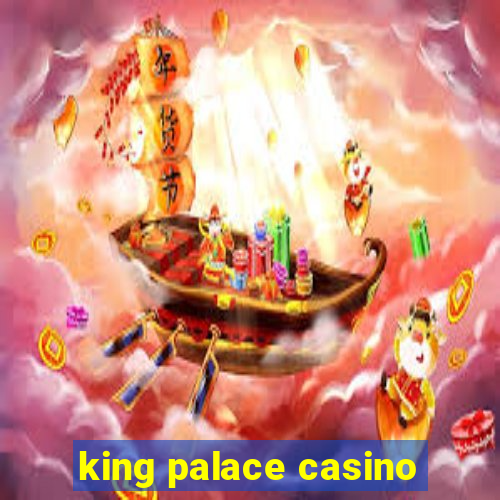 king palace casino