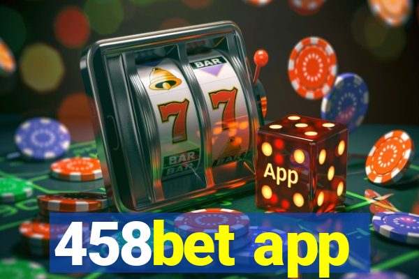 458bet app