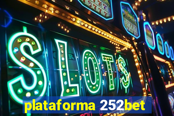 plataforma 252bet