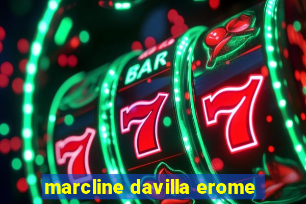 marcline davilla erome