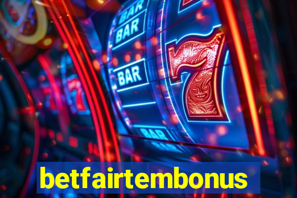 betfairtembonus