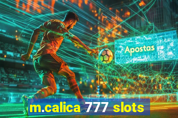 m.calica 777 slots