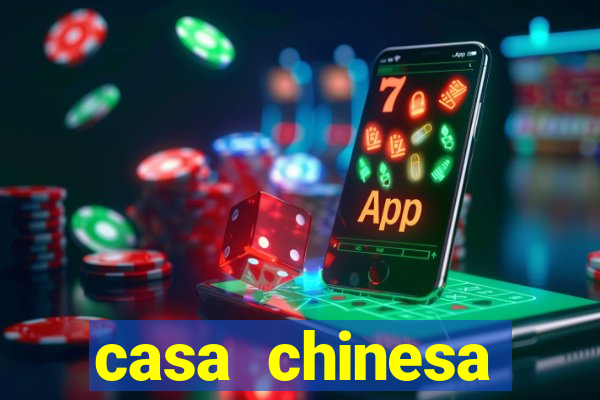 casa chinesa plataforma de jogos