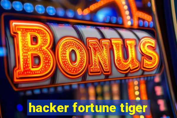 hacker fortune tiger