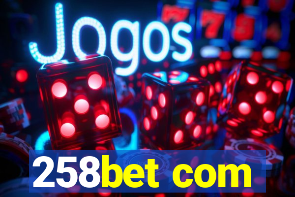 258bet com