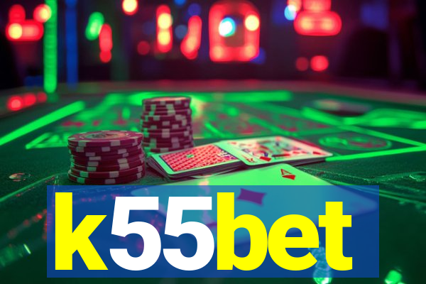 k55bet