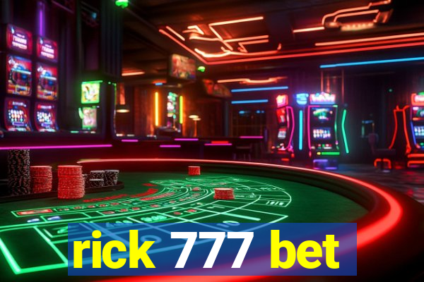 rick 777 bet