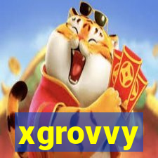 xgrovvy