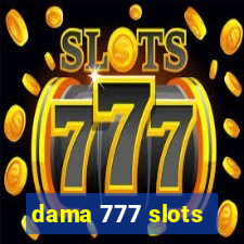 dama 777 slots