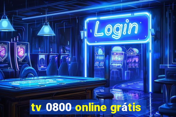 tv 0800 online grátis