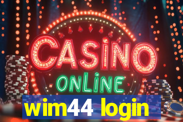 wim44 login