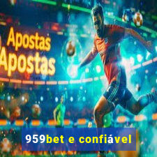 959bet e confiável