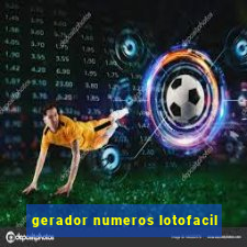 gerador numeros lotofacil