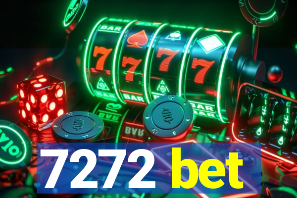 7272 bet