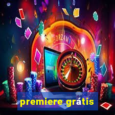 premiere grátis