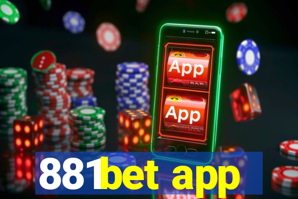 881bet app