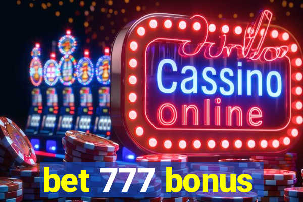 bet 777 bonus