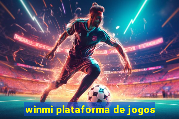 winmi plataforma de jogos