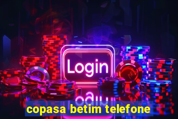 copasa betim telefone