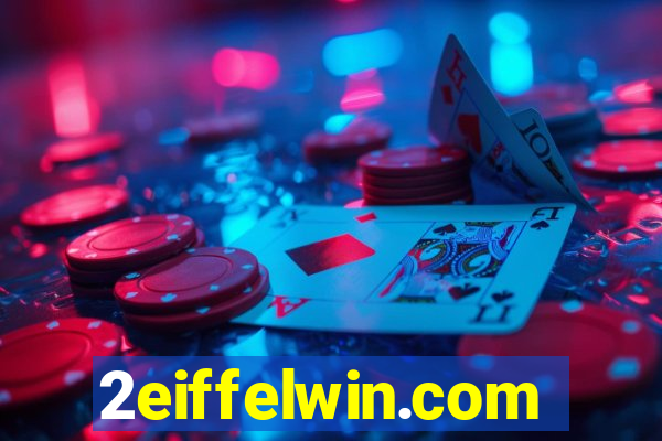 2eiffelwin.com