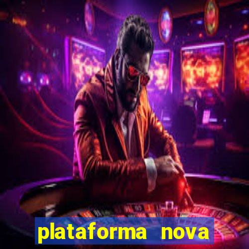 plataforma nova fortune tiger 2024