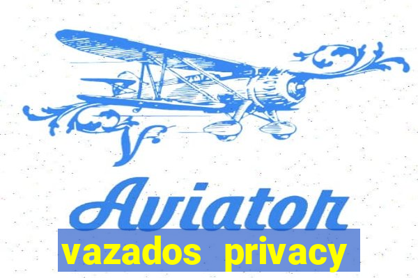 vazados privacy belle belinha