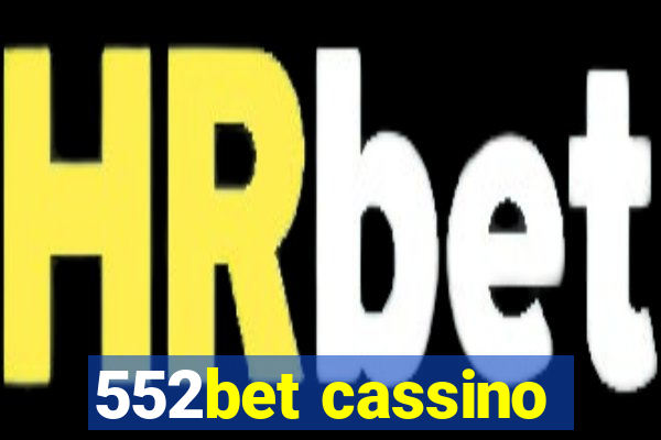 552bet cassino