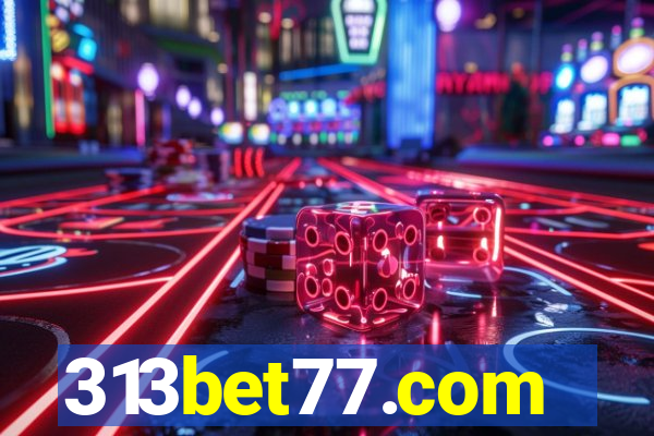 313bet77.com