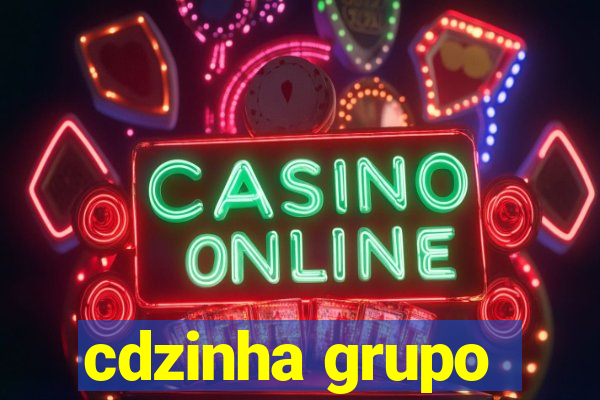 cdzinha grupo