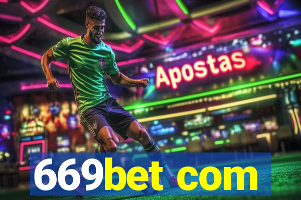 669bet com