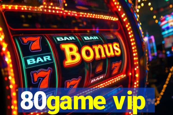 80game vip