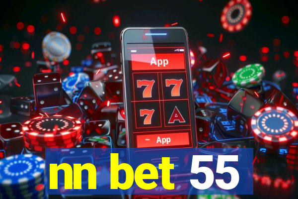 nn bet 55